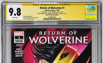 RETURN OF WOLVERINE #1 CGC SS 9.8 - 2018 - GLOW-IN-THE-DARK EDITION - SIGNED BY J. SCOTT CAMPBELL