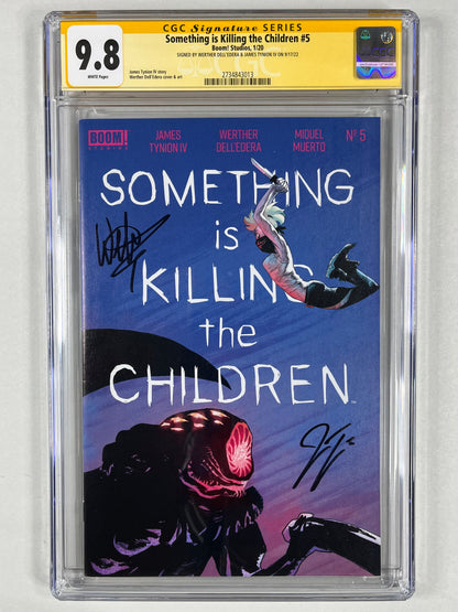 SOMETHING IS KILLING THE CHILDREN #5 CGC SS 9.8 - 2020 - LOW PRINT - SIGNED BY WERTHER DELL'EDERA & JAMES TYNION IV