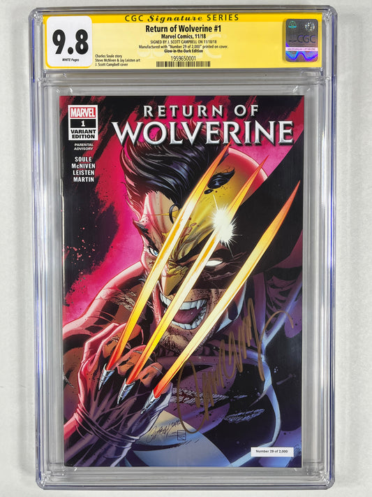 RETURN OF WOLVERINE #1 CGC SS 9.8 - 2018 - GLOW-IN-THE-DARK EDITION - SIGNED BY J. SCOTT CAMPBELL