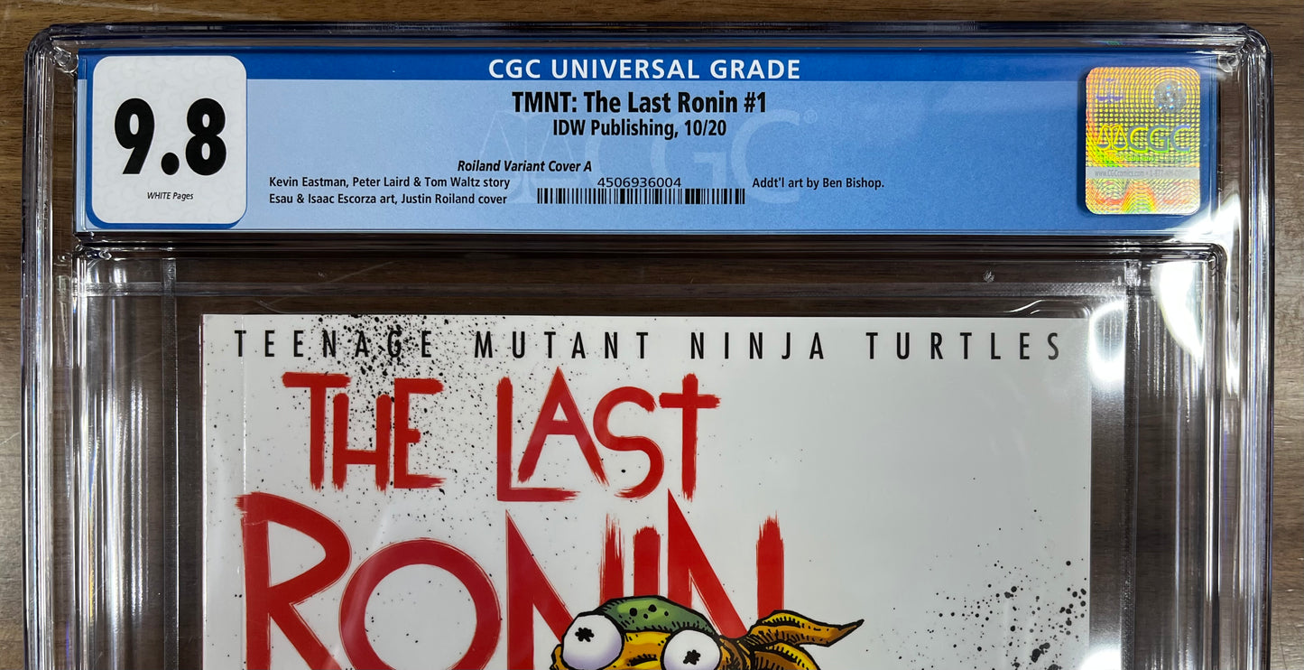 TMNT: THE LAST RONIN #1 CGC 9.8 - JUSTIN ROILAND VARIANT COVER A - 2020 - TEENAGE MUTANT NINJA TURTLES - KEVIN EASTMAN & PETER LAIRD